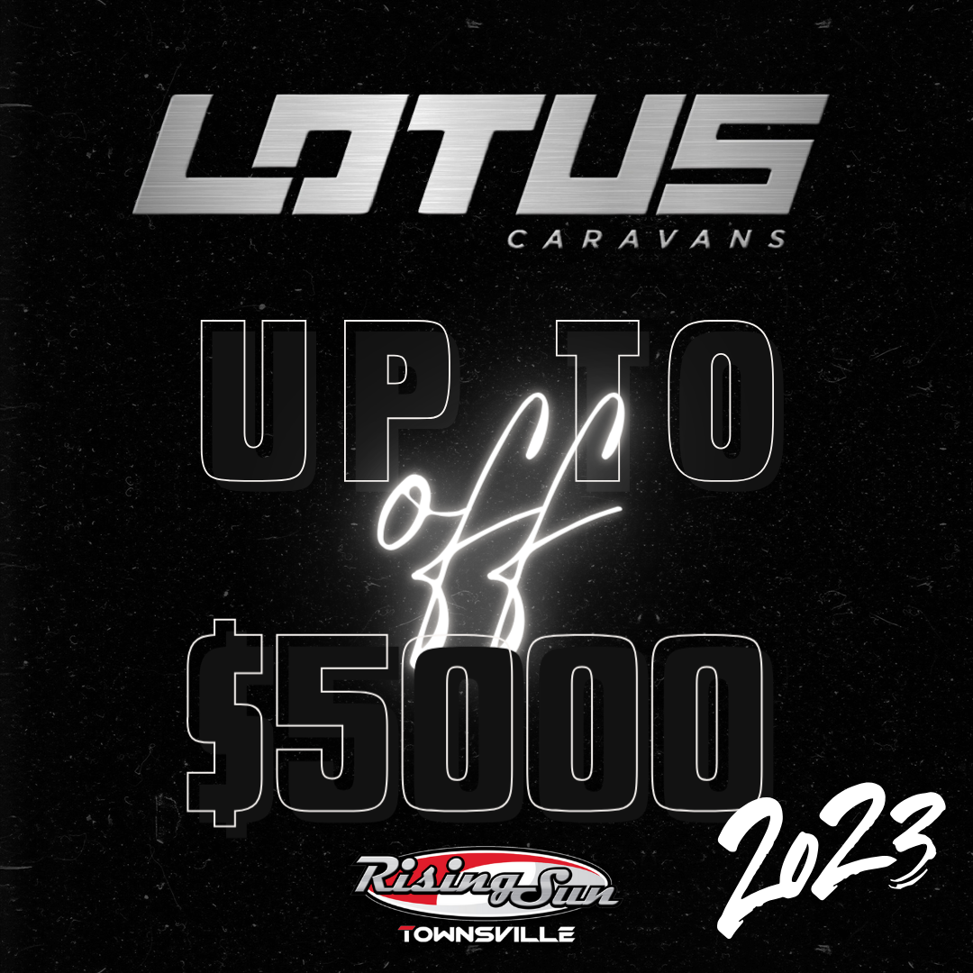 2023 LOTUS CARAVANS UP TO $5000 OFF FLOOR STOCK!